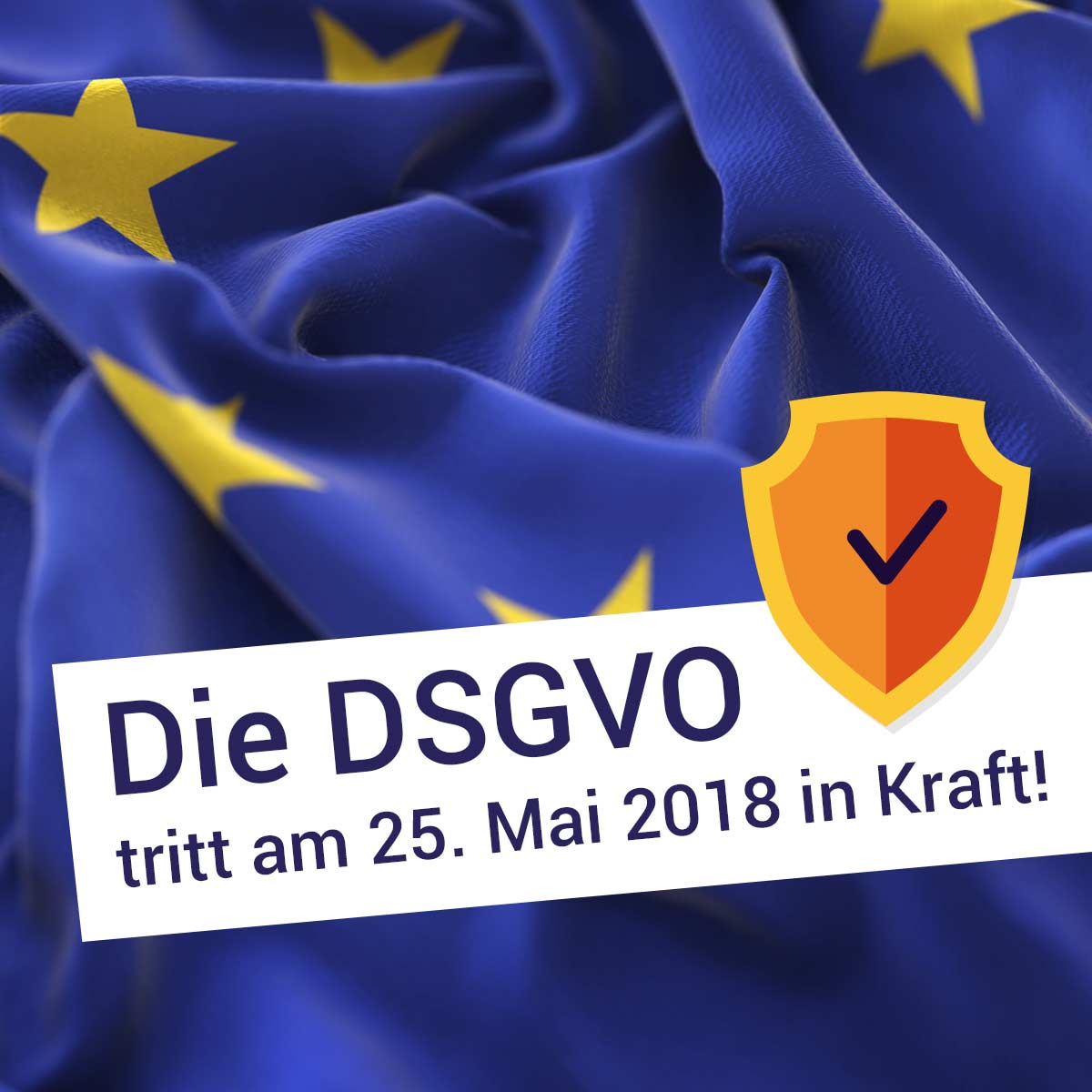 Die Neue Datenschutz-Grundverordnung (DSGVO) Der EU - Werbeagentur ...